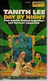 Day by Night by Tanith Lee