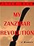 My Zanzibar Revolution, a memoir