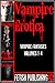 Vampire Erotica: Vampire Fantasies Volumes 1-4