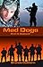 Sixth & Deployed (Mad Dogs #1-2)