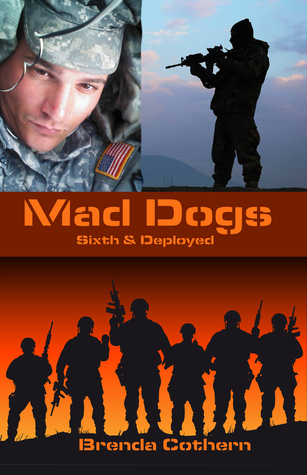 Sixth & Deployed (Mad Dogs #1-2)
