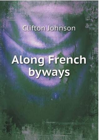 Along French byways (Paperback)