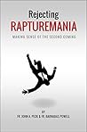 Book cover for Rejecting RAPTUREMANIA: An Orthodox Look at a Dubious Doctrine