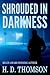 Shrouded in Darkness