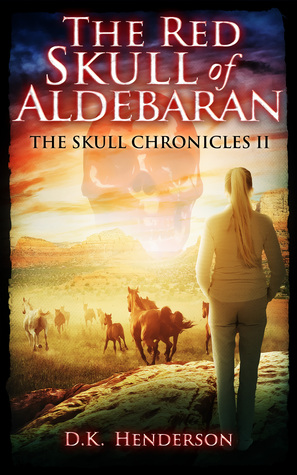 The Red Skull of Aldebaran (The Skull Chronicles, #2)