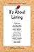 It's About Living by Patrick S. Durham