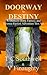 Doorway to Destiny