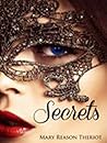 Secrets by Mary Reason Theriot