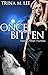 Once Bitten (Alexa O'Brien, Huntress, #1)