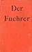 Der Fuehrer: Hitler's Rise ...