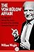 The Von Bülow Affair by William            Wright