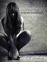 Cautiva en la Oscuridad