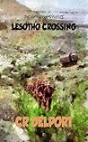 Lesotho Crossing