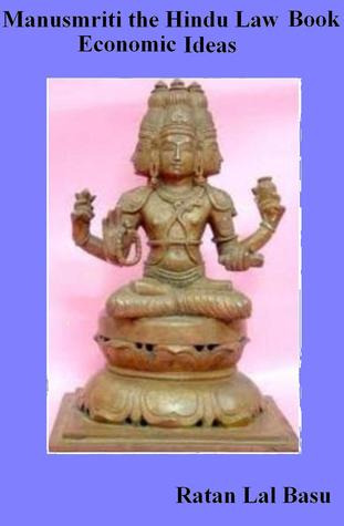 Manusmriti, the Hindu Law Book: Economic Ideas (ebook)