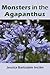 Monsters in the Agapanthus
