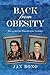 Back from Obesity: My 252-pound Weight-loss Journey