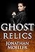 Ghost Relics (Ghost Exile, #2.6)