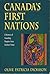 Canada's First Nations by Olive Patricia Dickason