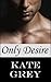 Only Desire