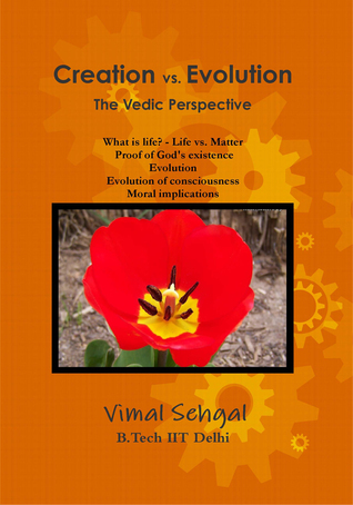 Creation vs. Evolution The Vedic Perspective