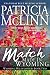Match Made in Wyoming (Wyoming Wildflowers #2)