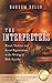 The Interpreter: Ritual, Violence and Social Regeneration in the Writing of Wole Soyinka