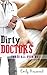 Dirty Doctors: Three All Over Me (Medical Taboo MMMF Forbidden)