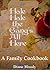 Hale Hale the Gang's All Here - A Family Cookbook