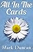 All In The Cards by Mark Duncan