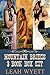 Mountain Brides 3 Book Box Set (Mail Order Brides of Montana #1-3)