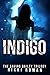 Indigo: The Saving Bailey T...