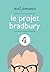 Le Projet Bradbury: intégrale 04