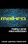 Maikro: Haiku and...
