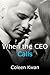 When the CEO Calls