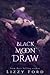 Black Moon Draw