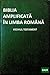 Biblia Amplificată În Limba Română: Vechiul Testament