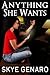 Anything She Wants