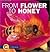 From Flower To Honey