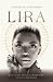 Lira: A Decade Of Achievement