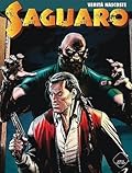 Saguaro n. 30: Verità nascoste