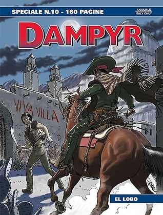 Dampyr Speciale n. 10: El Lobo
