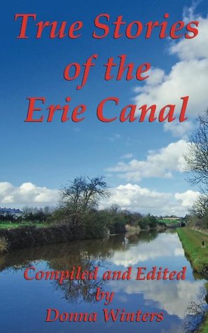 True Stories of the Erie Canal (Kindle Edition)