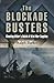 The Blockade Busters: Cheating Hitler's Reich of Vital War Supplies