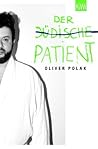Der jüdische Patient by Oliver Polak
