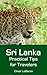 Sri Lanka: Practical Trips ...