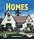 Homes (First Step Nonfiction: Basic Human Needs)