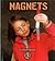 Magnets (First Step Nonfiction: Forces and Motion)