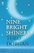 Nine Bright Shiners