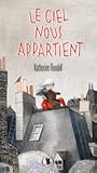 Le ciel nous appa...