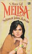 Melisa 12: Selamat Jalan, Kawan